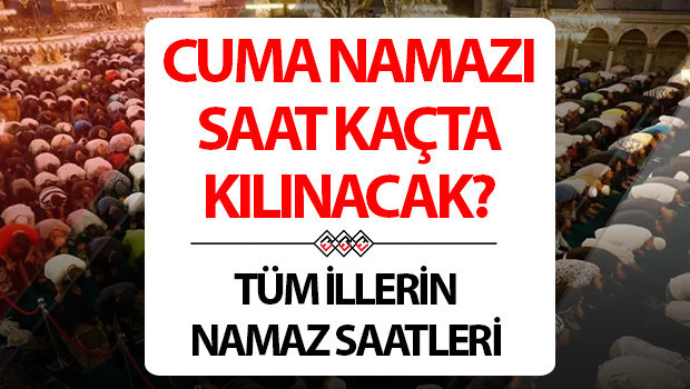 Cuma Namazı Saati