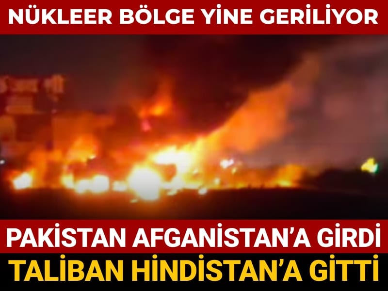 nukleer bolge yine geriliyor pakistan afganistana girdi taliban hindistana gitti 3Hi92v18