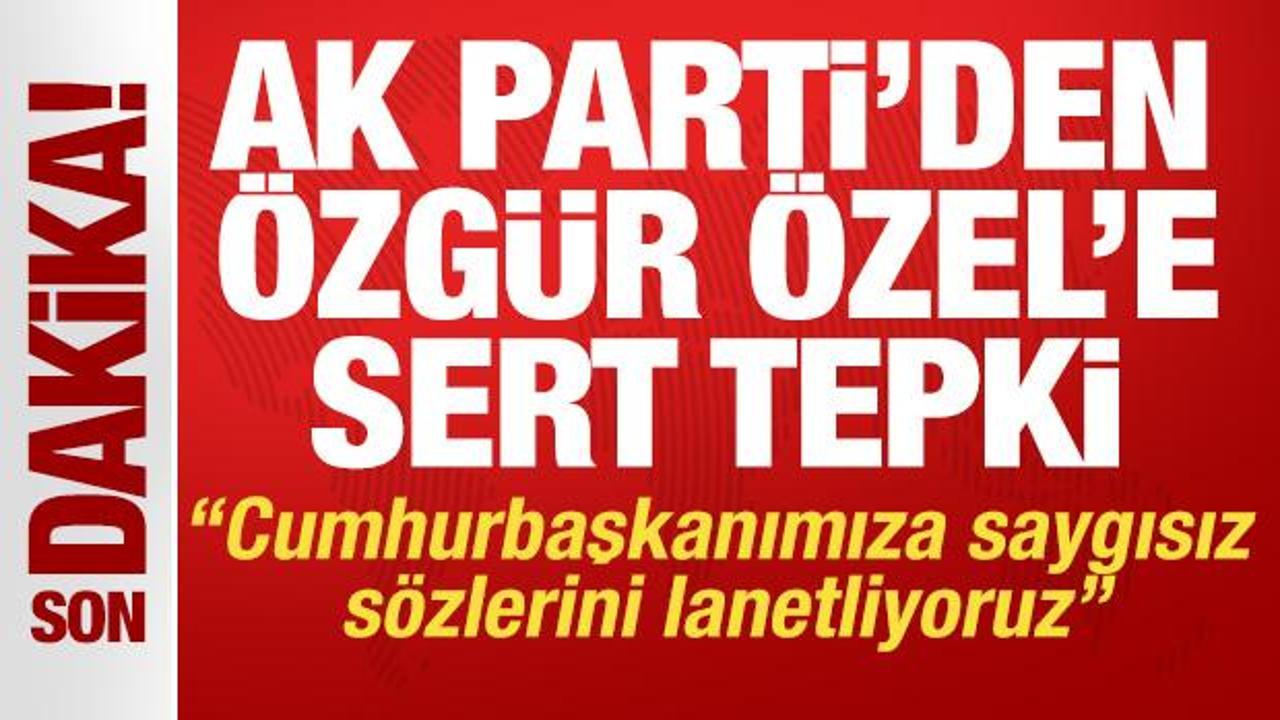 ozgur ozelden cumhurbaskani erdogana hakaret ak partiden pes pese tepkiler Nbt8S3cB.jpg
